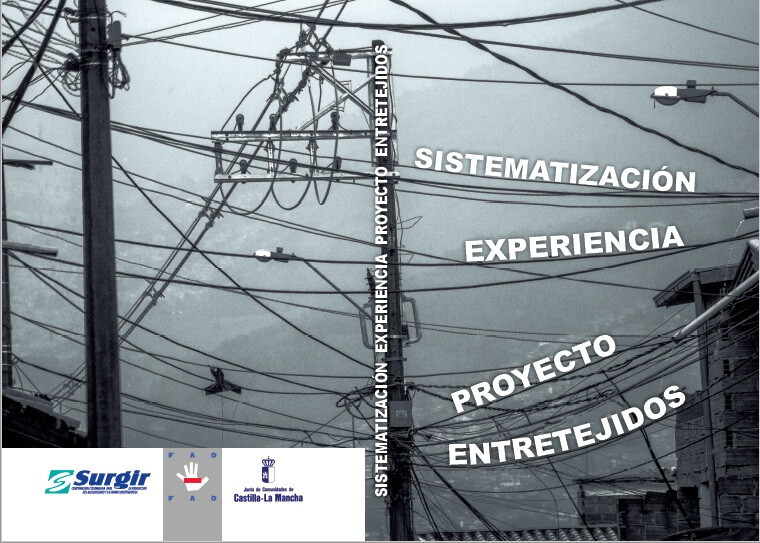 SISTEMATIZACIÓN EXPERIENCIA DEL PROYECTO ENTRETEJIDOS - 2013